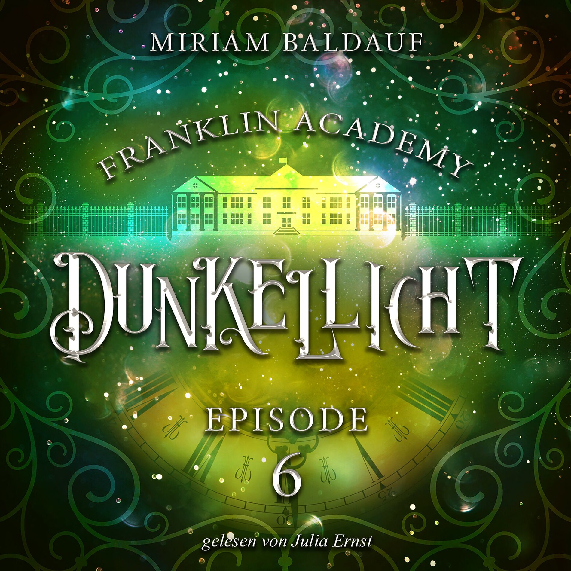 Album cover of Franklin Academy, Episode 6 - Dunkellicht