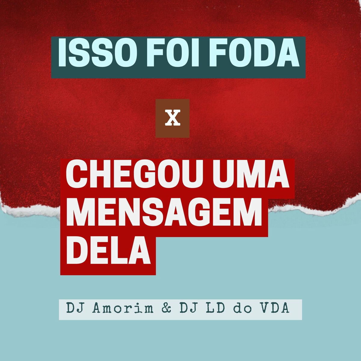 Album cover of ISSO FOI FODA X CHEGOU UMA MENSAGEM DELA