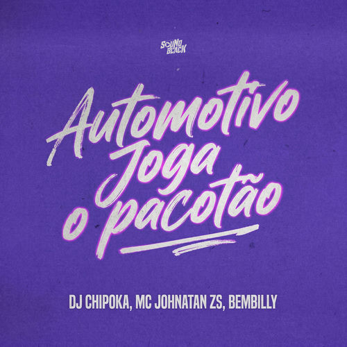 Automotivo Joga o Pacotão