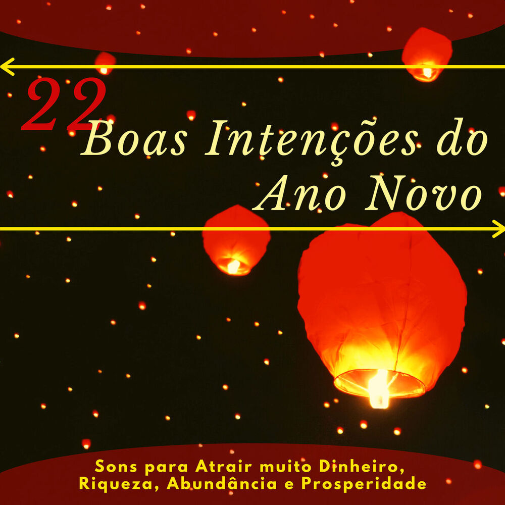Picture of 22 Boas Intenções do Ano Novo - Sons para Atrair muito Dinheiro, Riqueza, Abundância e Prosperidade