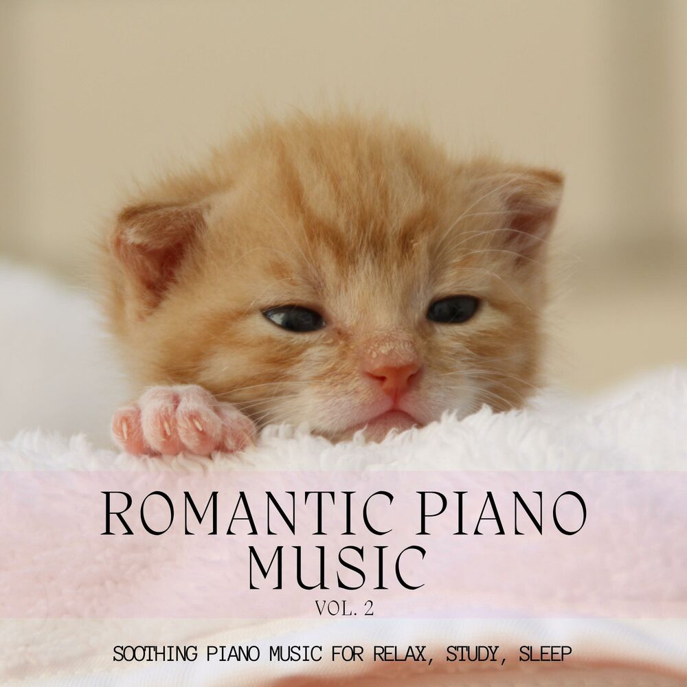 Picture of Romantic Piano Music, Vol. 2: Soothing Piano Music for Relax, Study, Sleep
