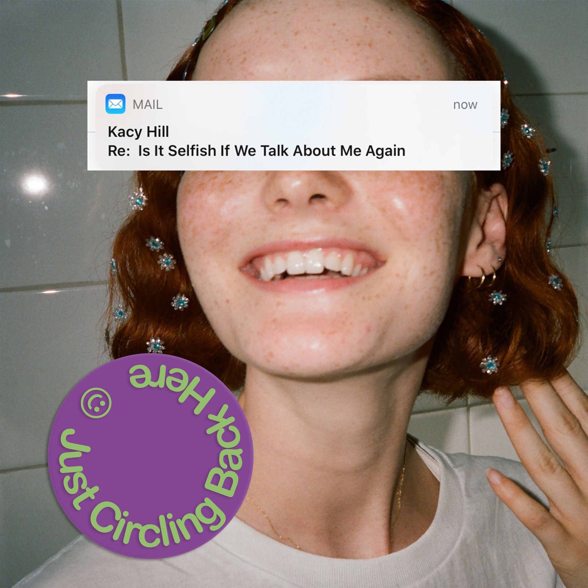 Album cover of Just Circling Back Here: Is It Selfish If We Talk About Me Again (Remixes)