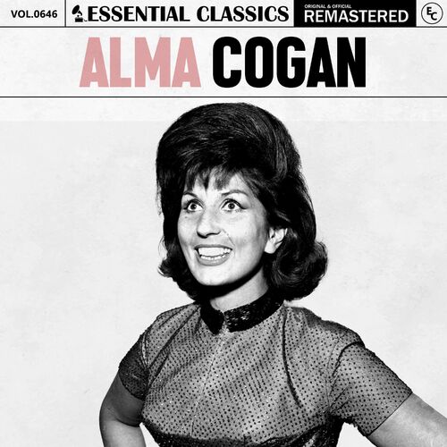 Alma Cogan - Essential Classics, Vol. 646: Alma Cogan | Deezer