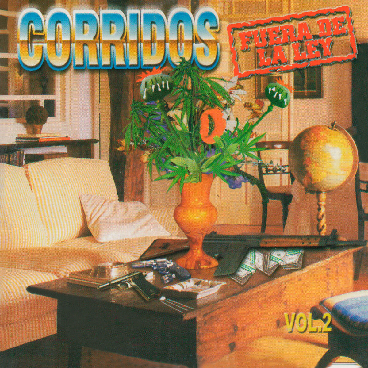 Album cover of Corridos Fuera de Ley Vol. 2