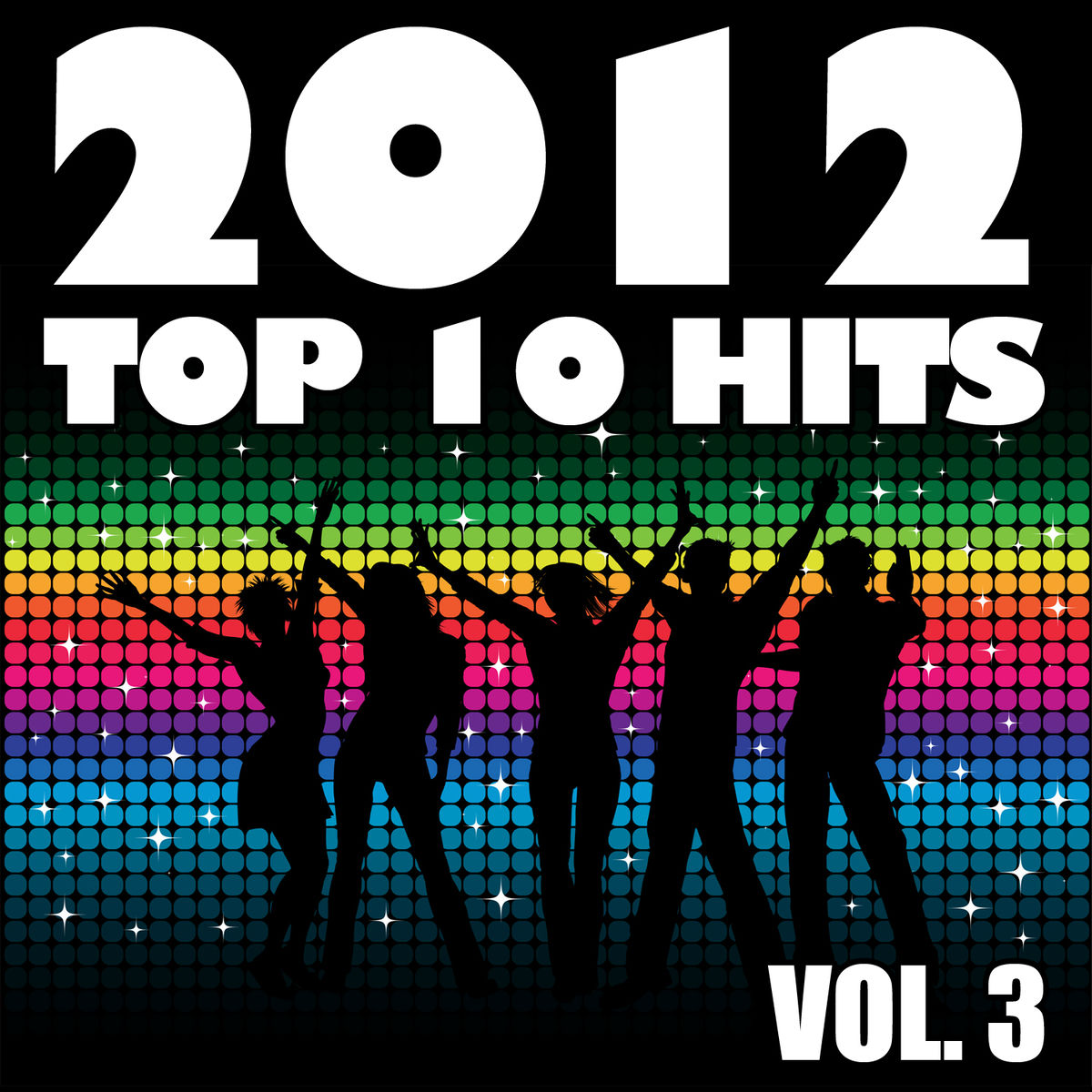 Album cover of 2012 Top 10 Hits, Vol. 3