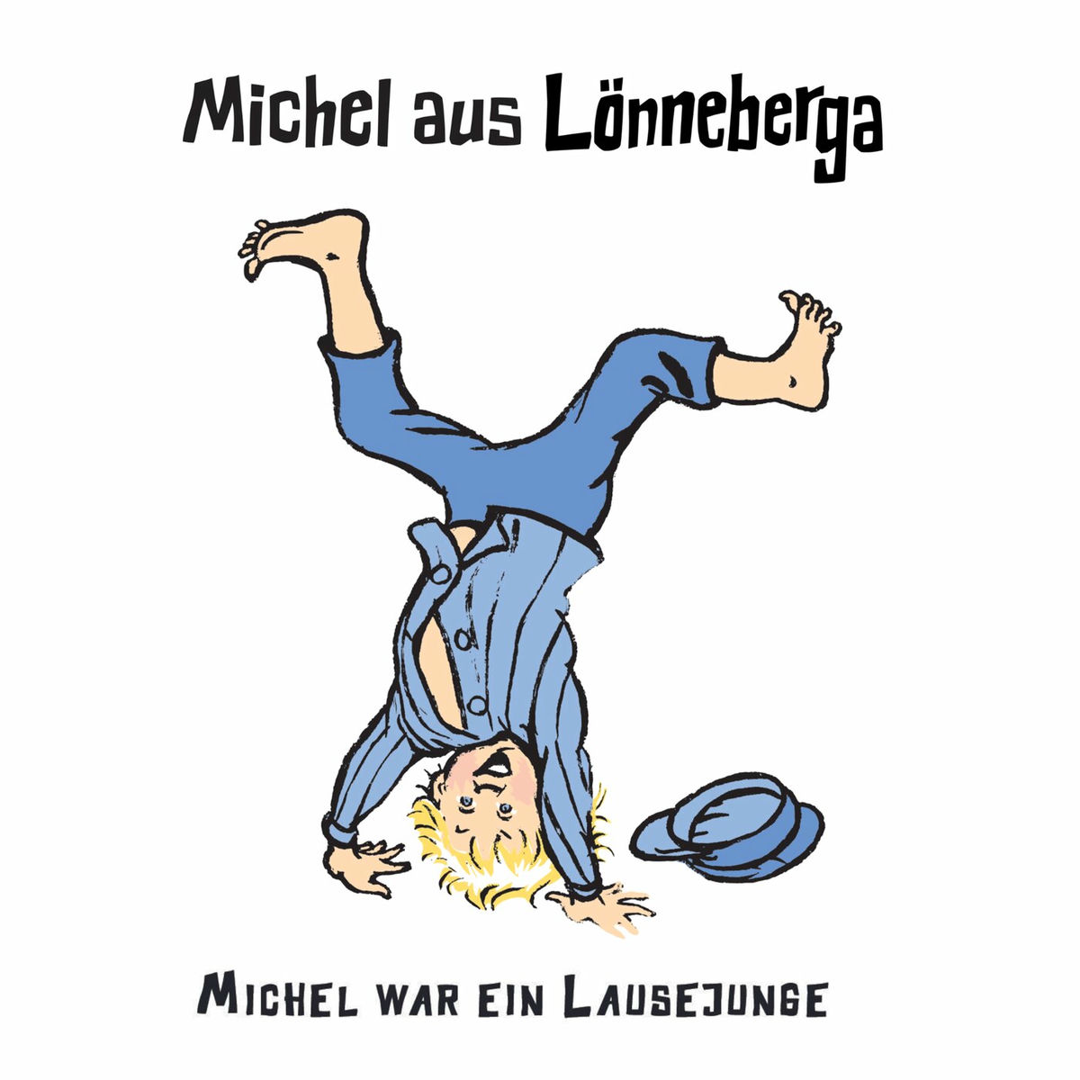 Album cover of Michel war ein Lausejunge