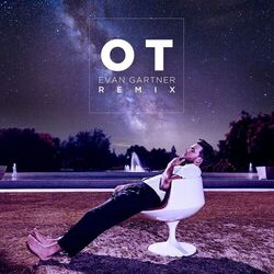 Cover of OT (Evan Gartner Remix)