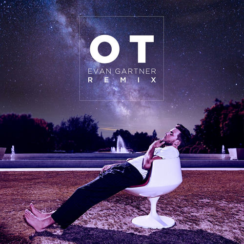 OT - Evan Gartner Remix by John K - 81 BPM