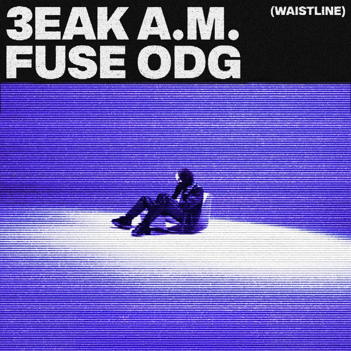 Album cover of 3eak a.M. (Waistline)