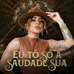Cover of Eu Tô Só A Saudade Sua