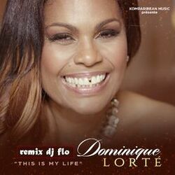 Cover of This Is My Life (DJ Flo Remix)
