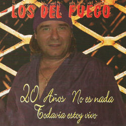 Cover of 20 Años No Es Nada Todavia Estoy Vivo