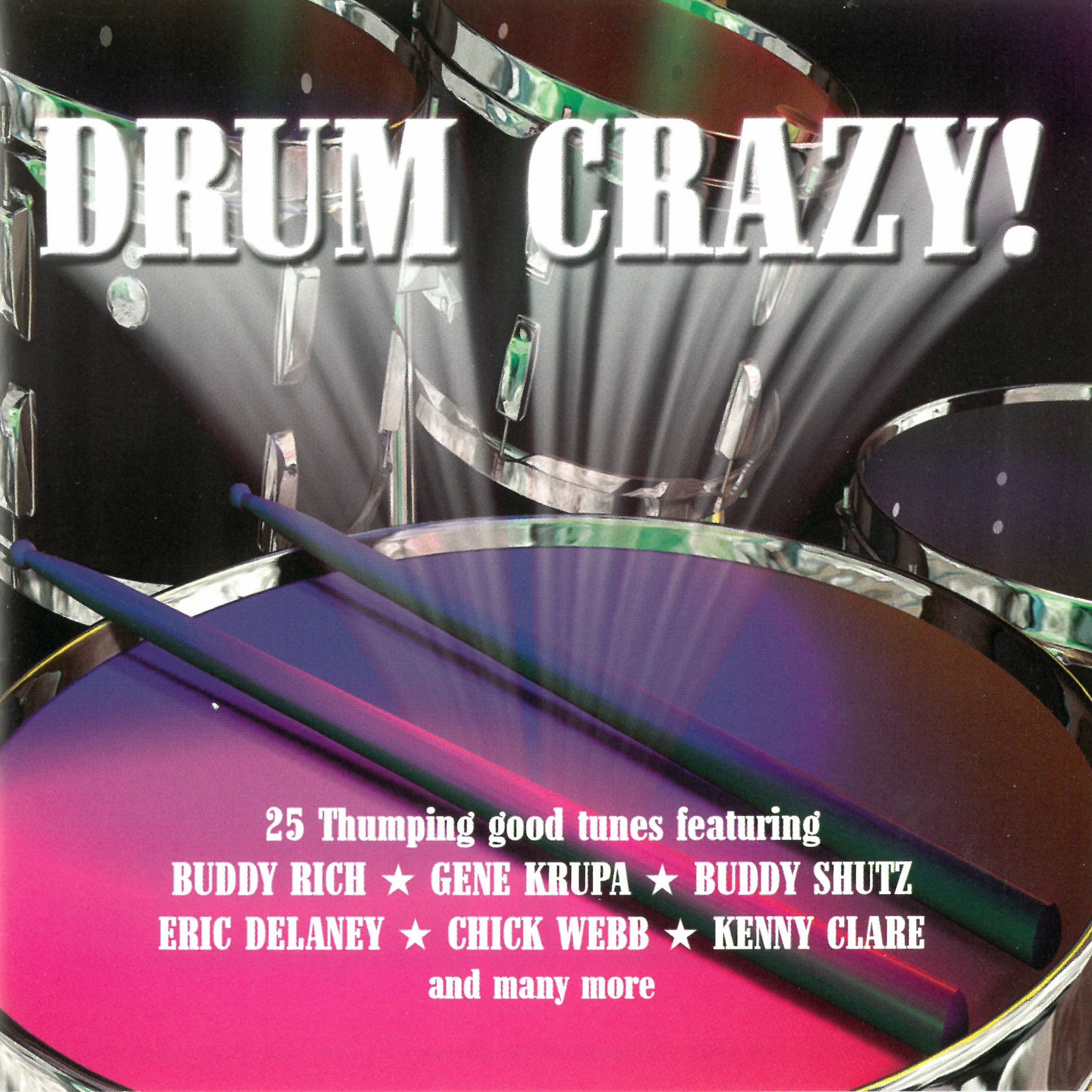 Album cover of Drum Crazy - 25 Thumping Good Tunes