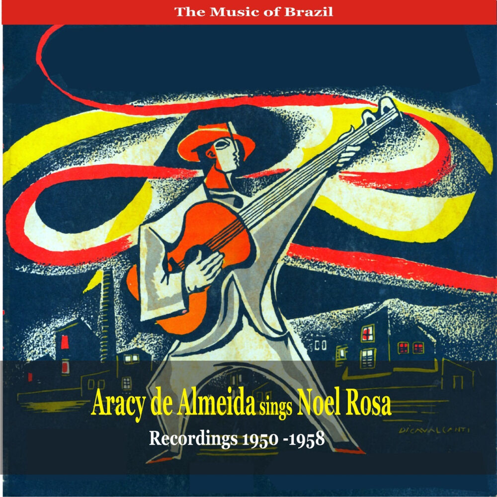 Picture of The Music of Brazil / Aracy de Almeida sings Noel Rosa / Recordings 1950-1958