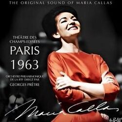Cover of The 1963 Recital at the Théâtre des Champs-Elysées, Paris: Works by Berlioz, Bizet, Gluck, Gounod & Massenet (The Original Sound o