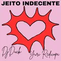 Jeito Indecente