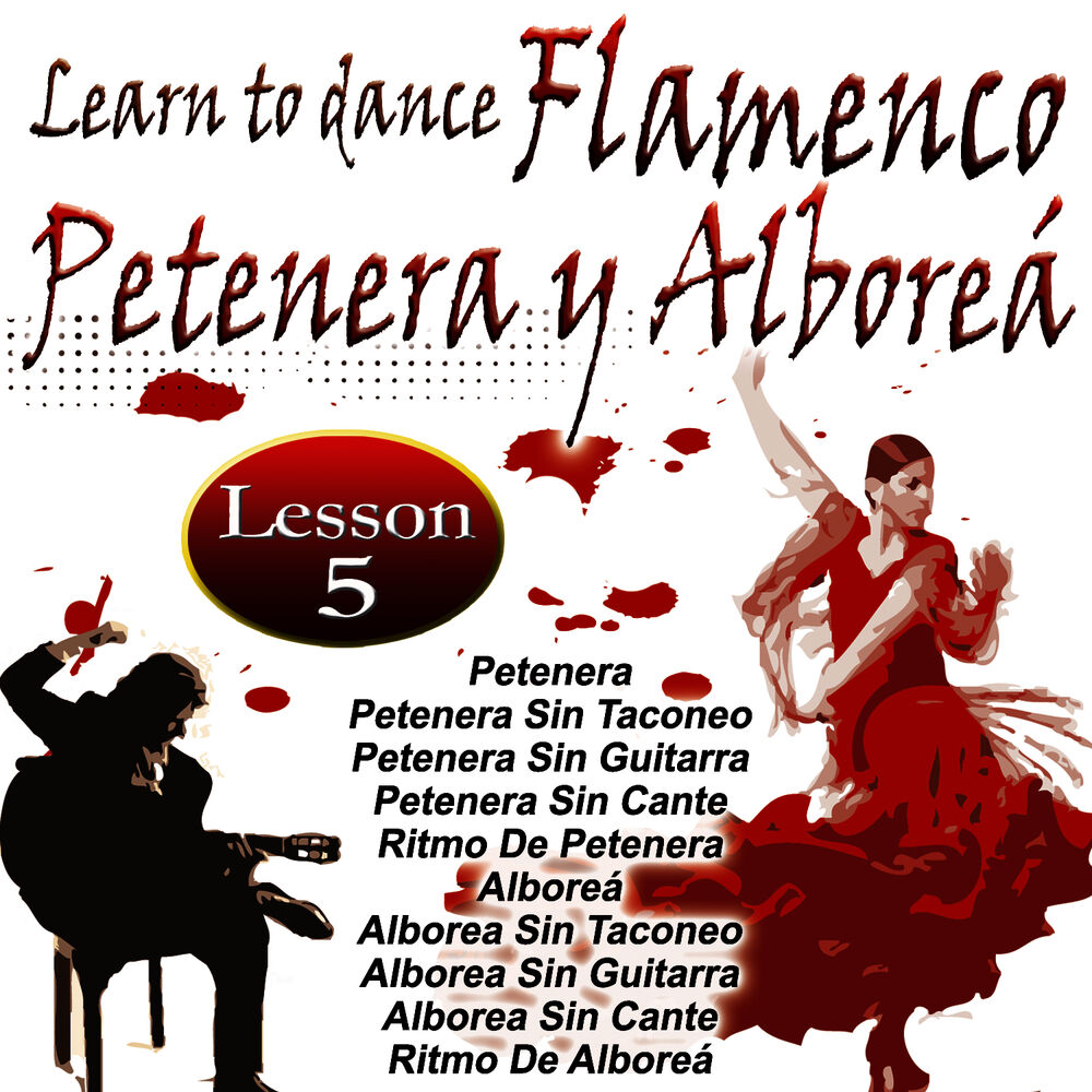 Picture of Learn To Dance Flamenco-Petenera Y Alboreá
