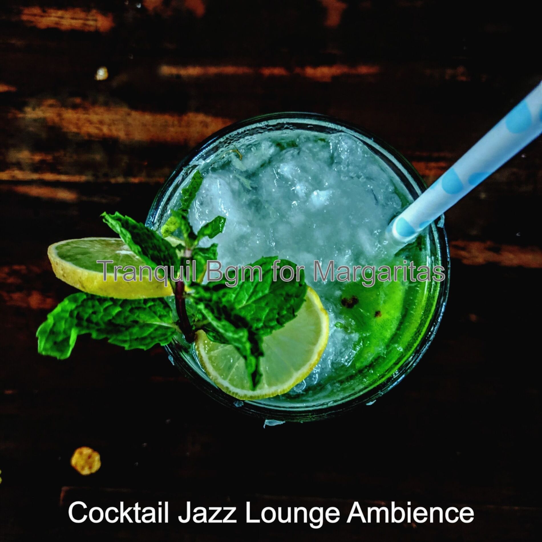 Album cover of Tranquil Bgm for Margaritas