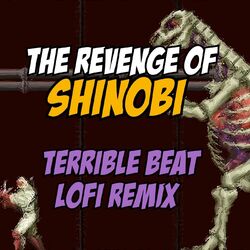 Cover of The Revenge of Shinobi - Terrible Beat (LoFi Remix)