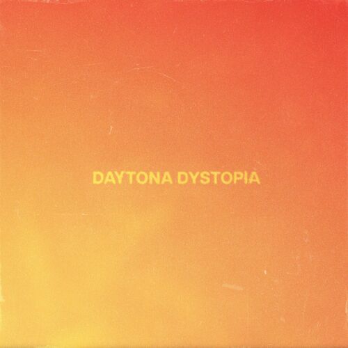 Descargar Daytona Dystopia - Dylan Sitts MP3