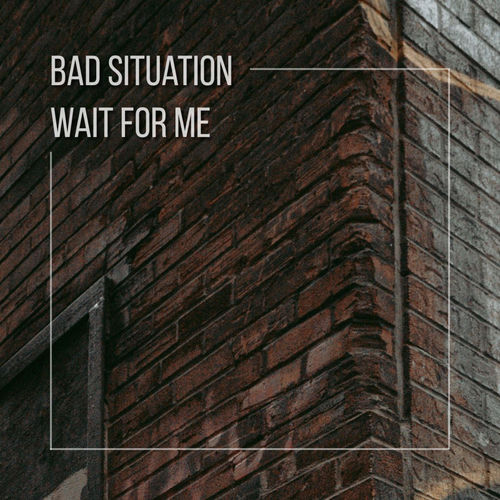 Wait for Me