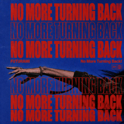 No More Turning Back!! (Techno)