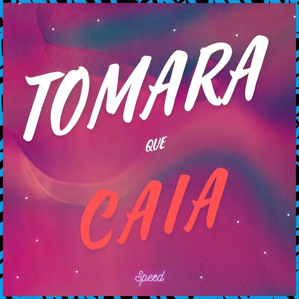 Picture of Tomara que Caia (Speed)