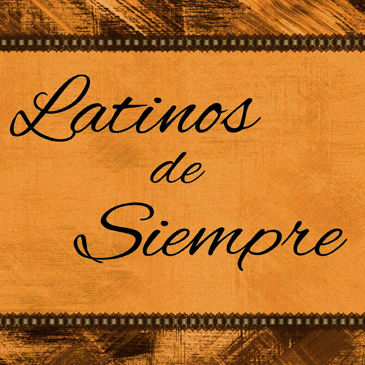 Album cover of Latinos de Siempre