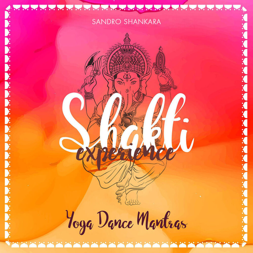Picture of Shakti Experience (Yoga Dance Mantras)