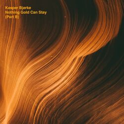 Cover of Nothing Gold Can Stay (Part B)