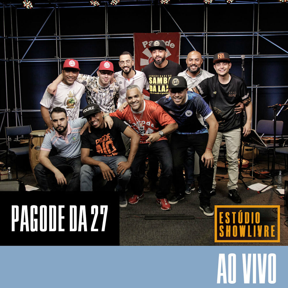 Picture of Pagode da 27 no Estúdio Showlivre (Ao Vivo)