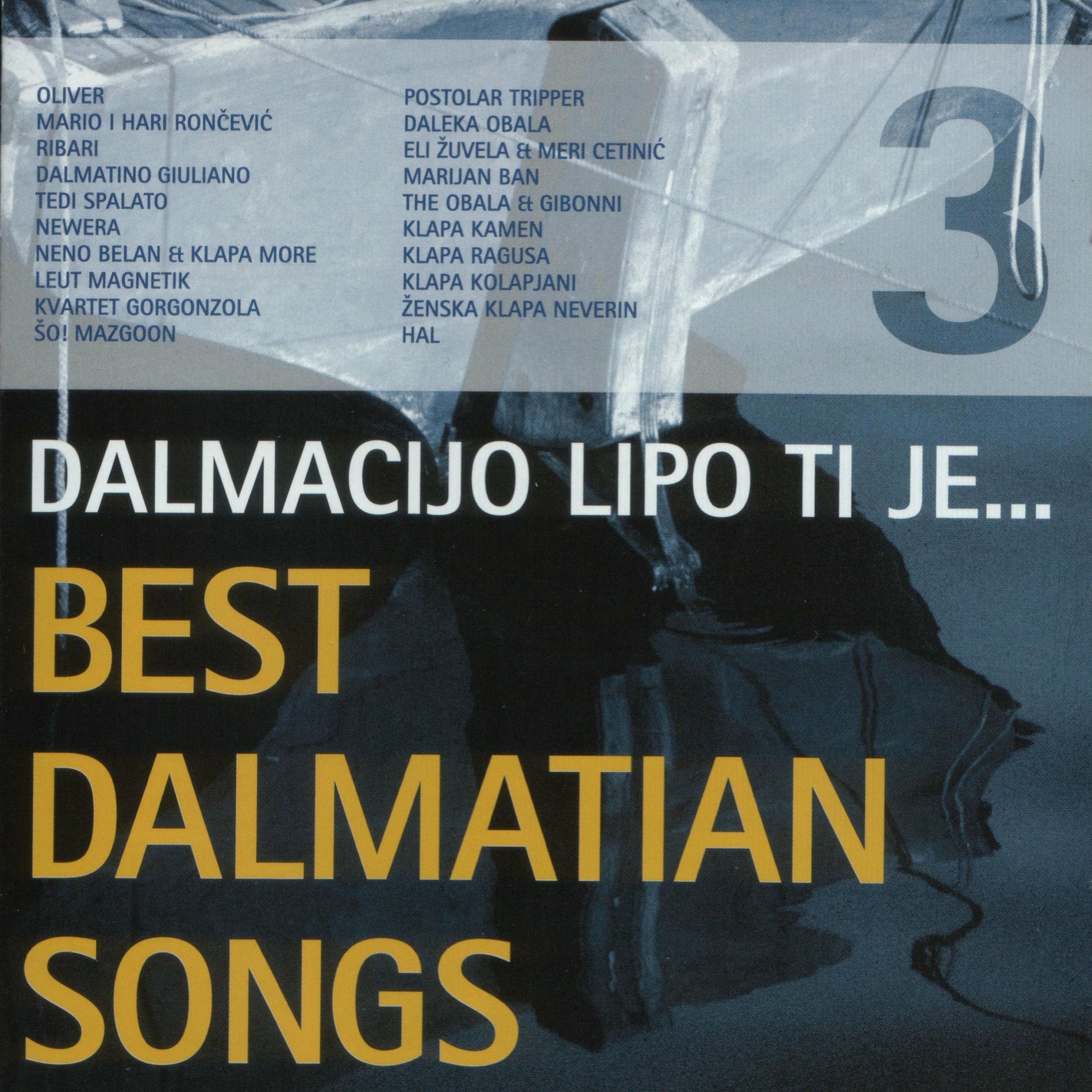 Album cover of Dalmacijo Lipo Ti Je Ime, Vol. 3