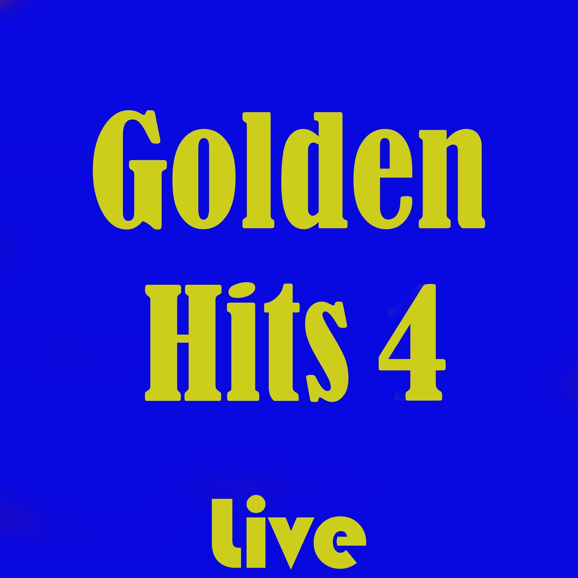 Album cover of Golden Hits 4 (Live)