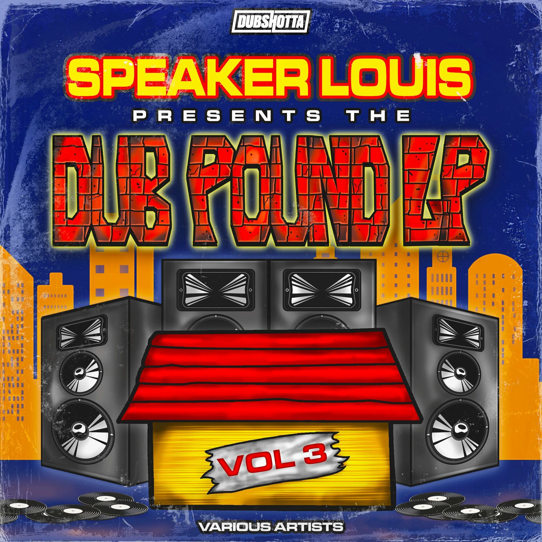 Album cover of Speaker Louis Presents The Dub Pound LP Vol.3
