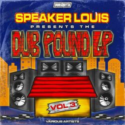 Cover of Speaker Louis Presents The Dub Pound LP Vol.3