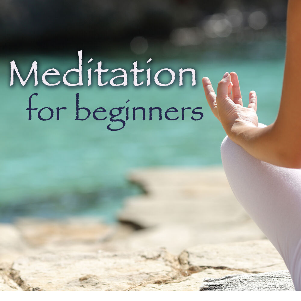 Picture of Meditation for Beginners – Ambient New Age Soothing Music for Relaxation Meditation, Yoga & Breathing