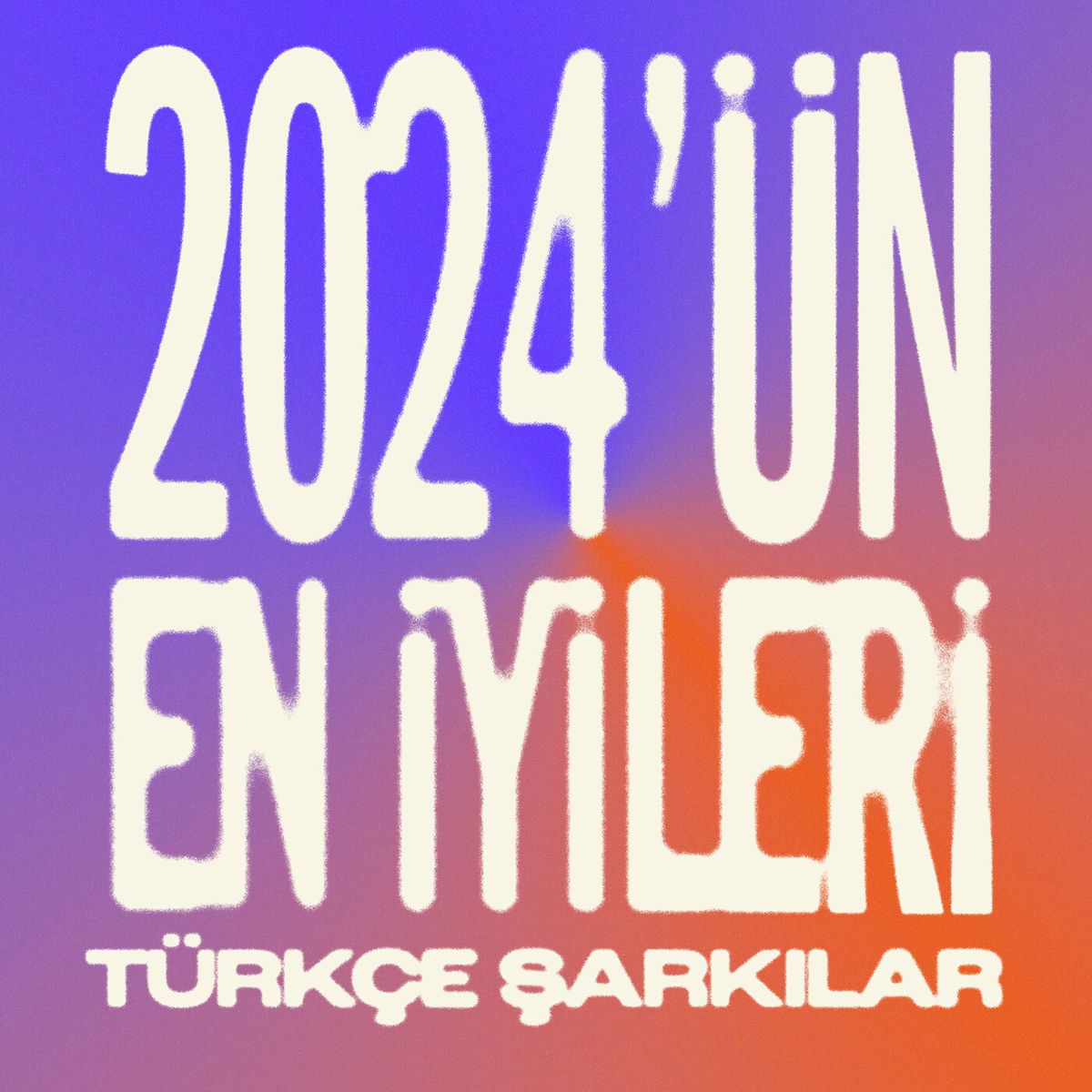 Album picture of 2024'ün En İyileri: Türkçe Şarkılar