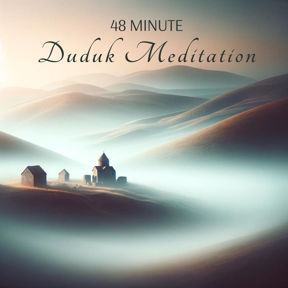 Picture of 48 Minute Duduk Meditation: Healing Armenian Soundscapes
