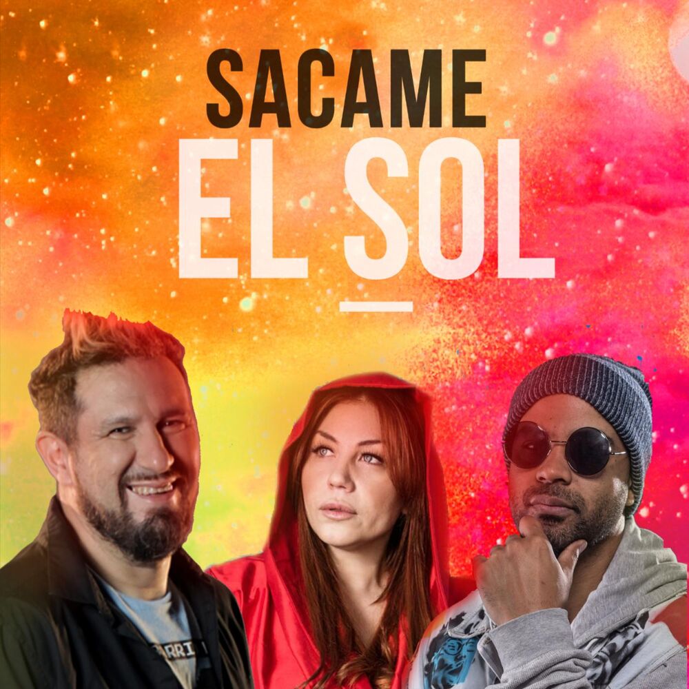 Picture of Sacame el Sol (feat. Cucho Parisi & Lowrdez)