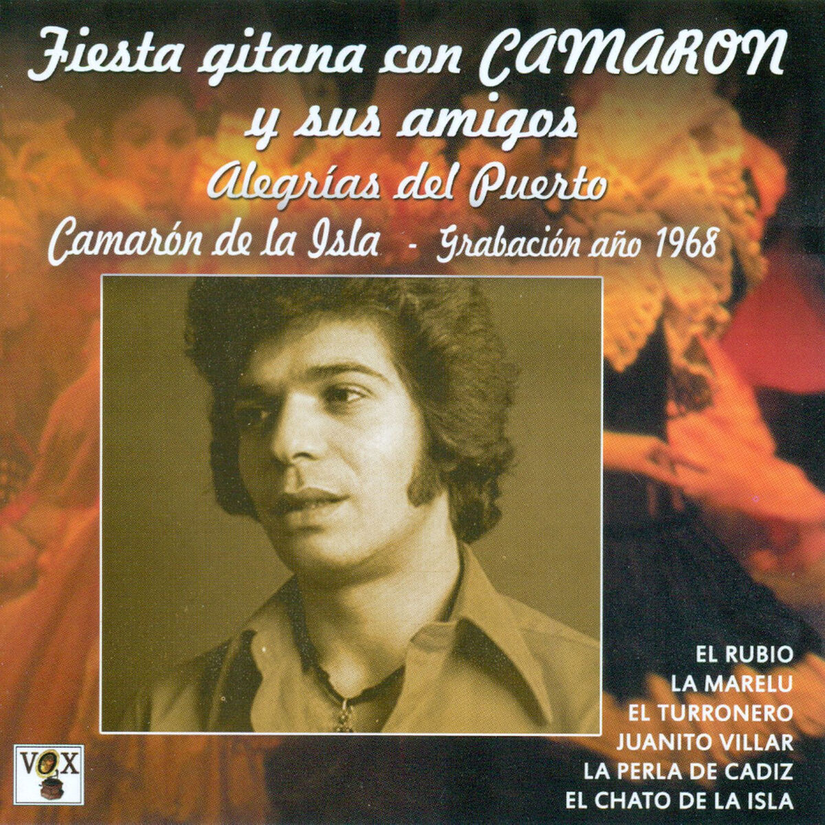 Album cover of Fiesta Gitana Con Camarón y Sus Amigos. Alegrías del Puerto
