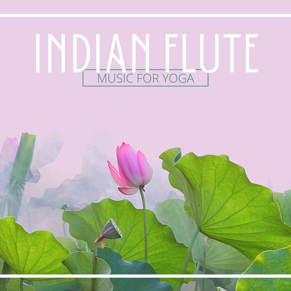 Picture of Indian Flute Music for Yoga: Relaxing Instrumental Music, Bansuri music, Yoga music