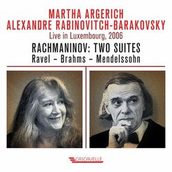 Cover of Rachmaninoff: Two Suites - Ravel - Brahms - Mendelssohn (Live in Luxembourg, 2006)