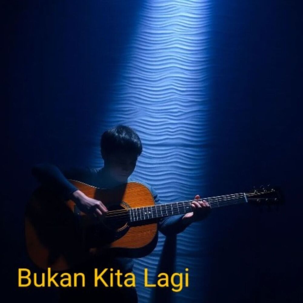 Picture of Bukan Kita Lagi