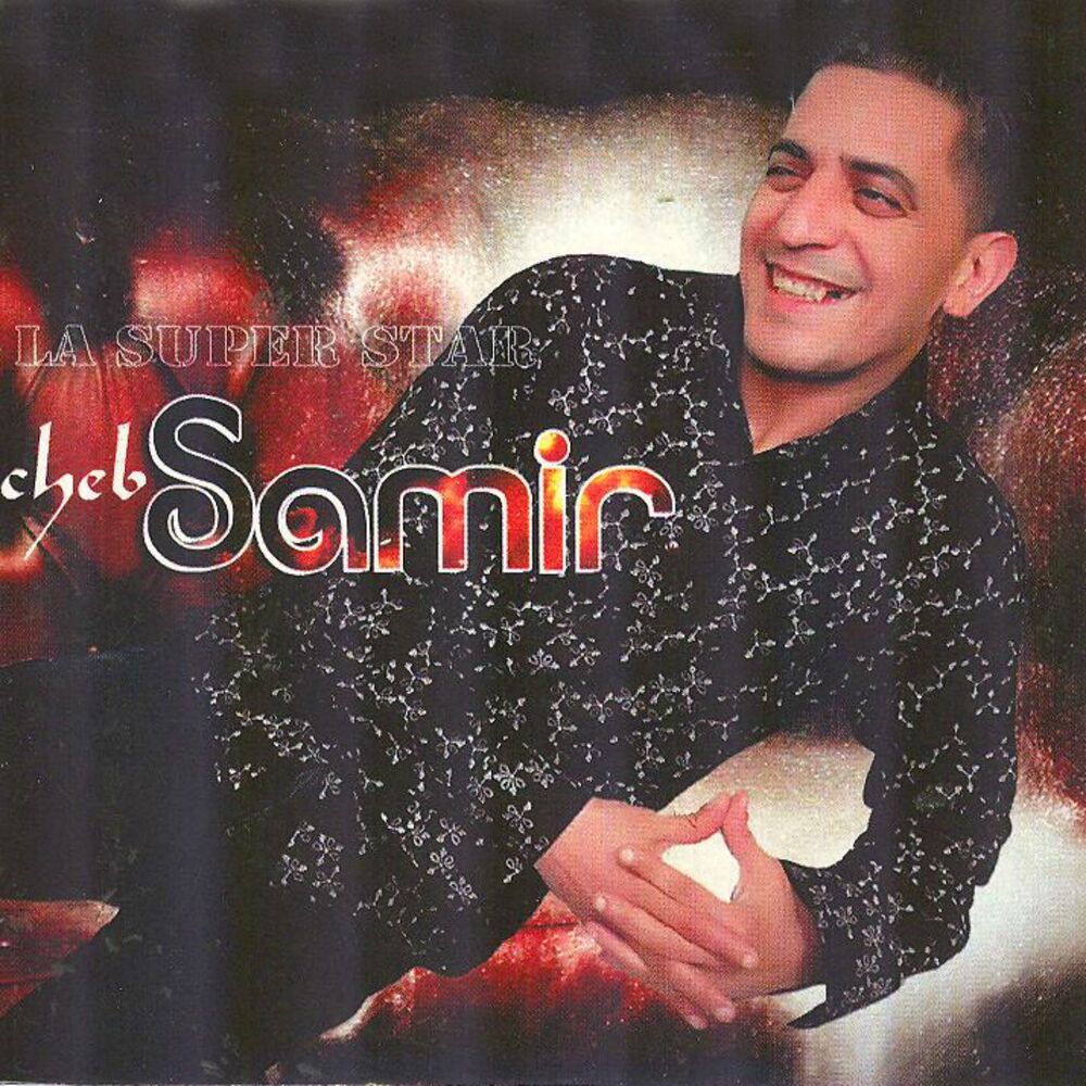 Picture of La superstar Cheb Samir