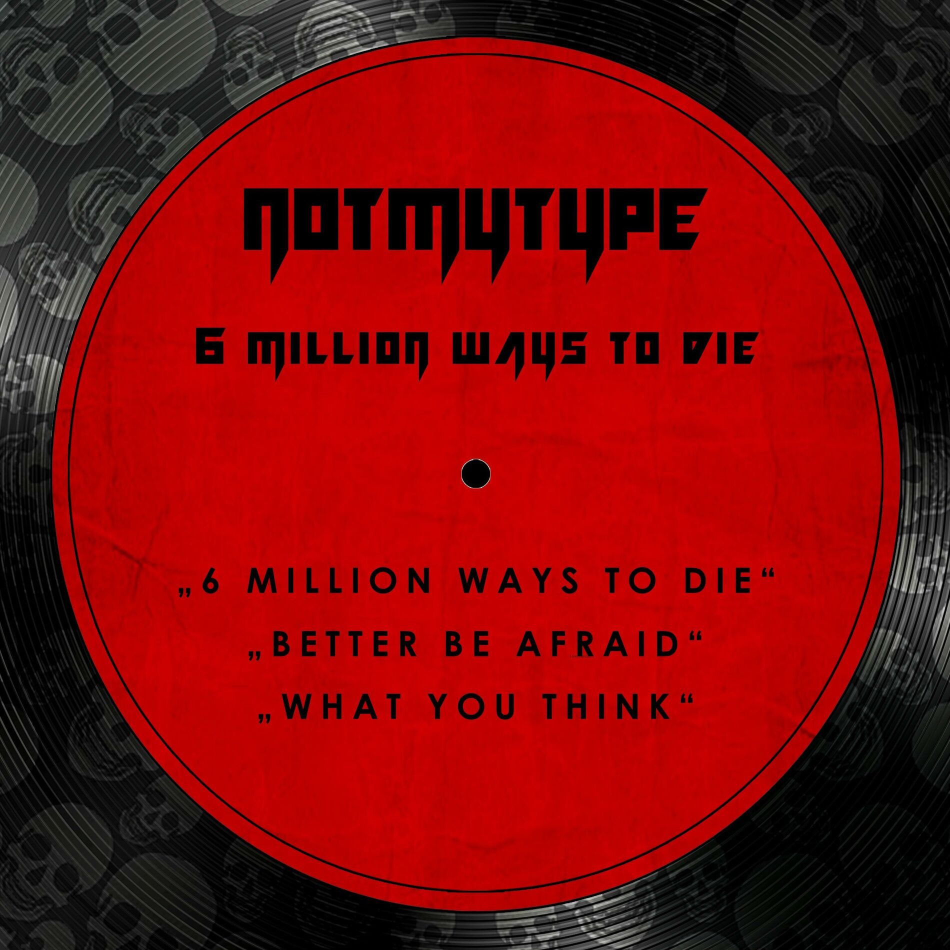 Album cover of 6 Million Ways To Die