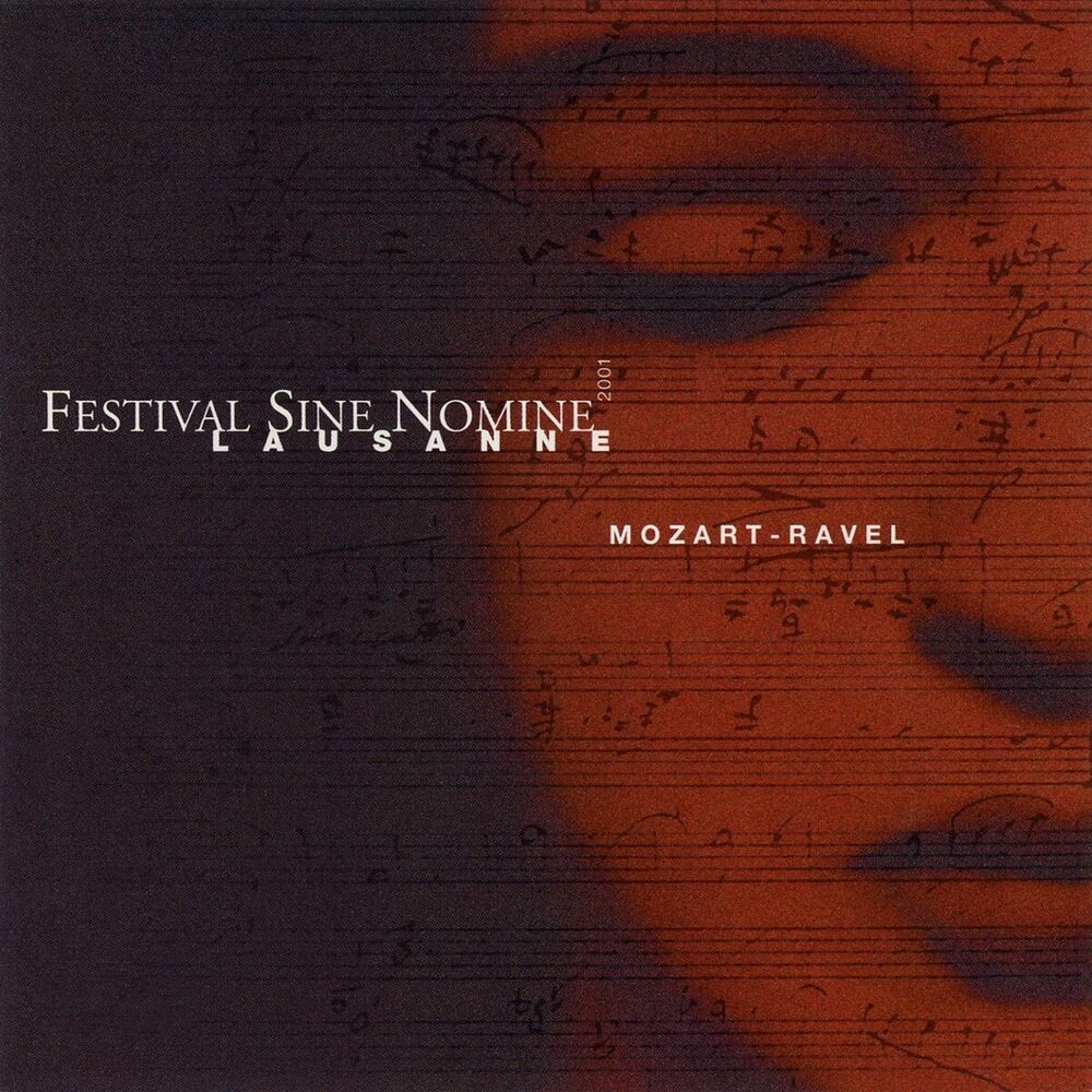 Picture of Mozart, Ravel: Festival Sine Nomine de Lausanne (Live)