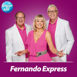 Schlager für Alle präsentiert: Fernando Express