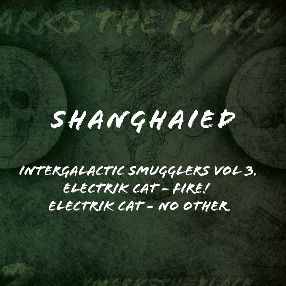 Picture of Intergalactic Smugglers, Vol. 3. Shanghaied Records