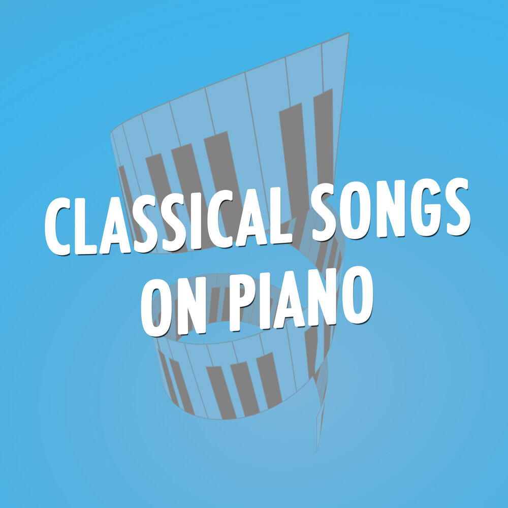 Picture of Classical Songs on Piano