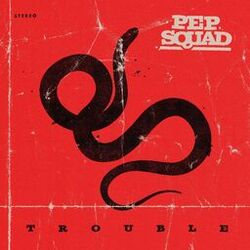Trouble